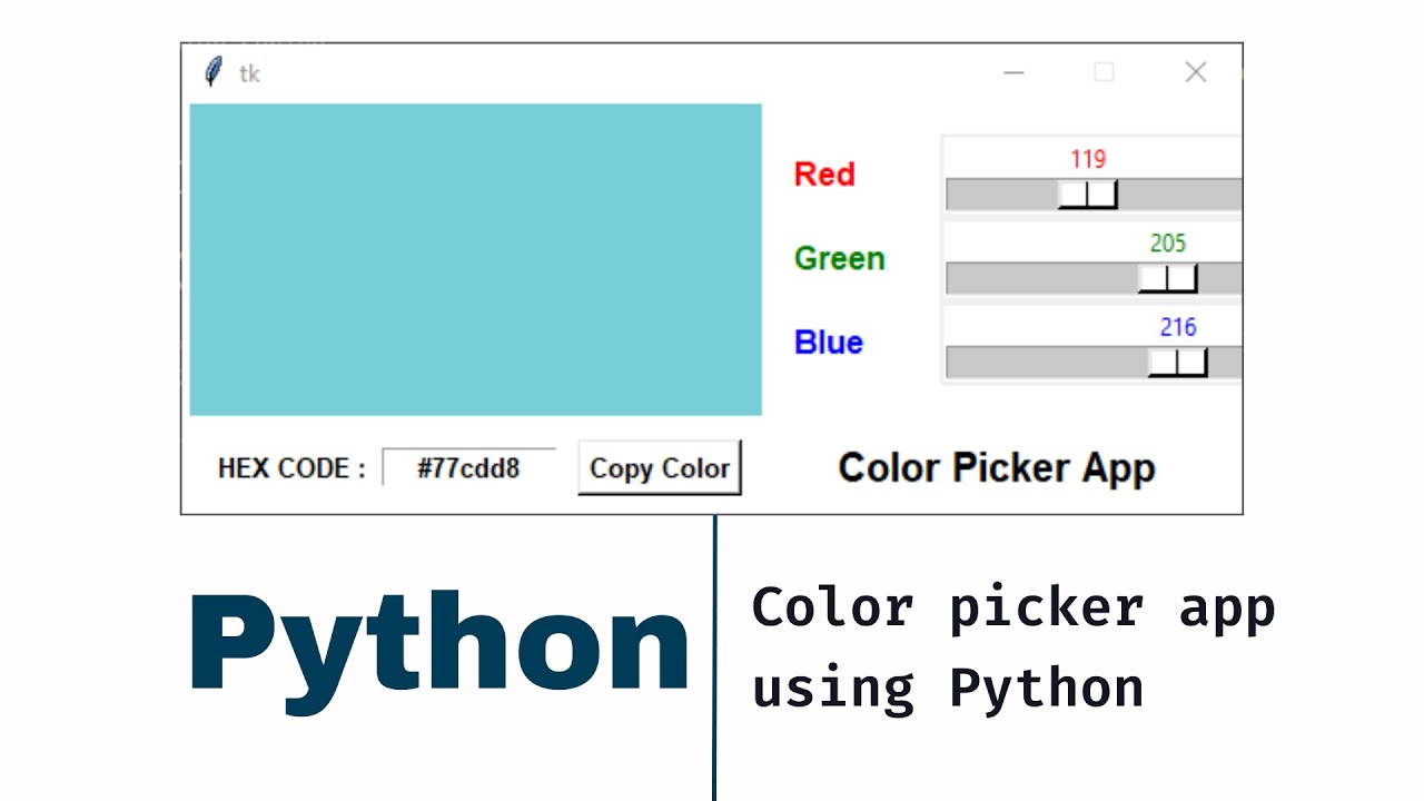 Color Picker App Using Python Programming Python Beginner Projects