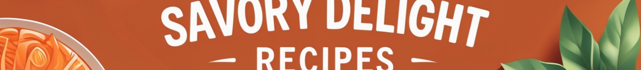 Savory Delight Recipes Banner
