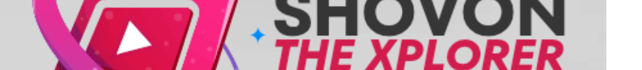 Shovon the xplorer  Banner