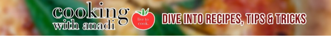 cookingwithanadi.com Banner
