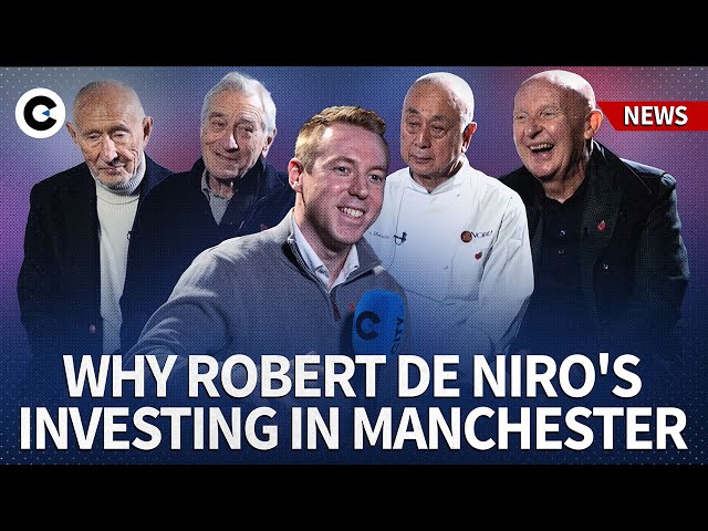 Video thumbnail for Why Robert De Niro is investing in Manchester