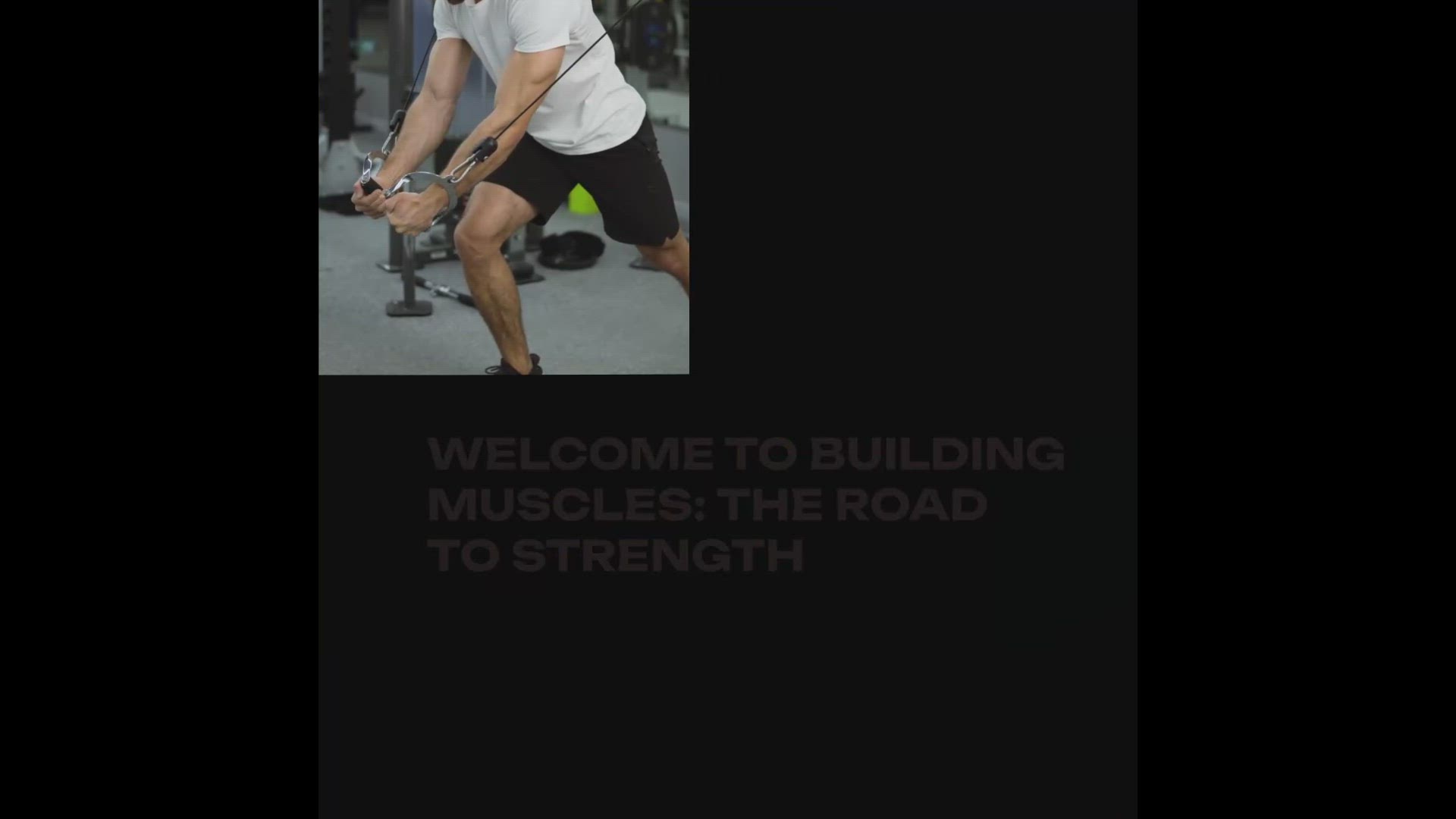 'Video thumbnail for Building Muscles: The Road to Strength'