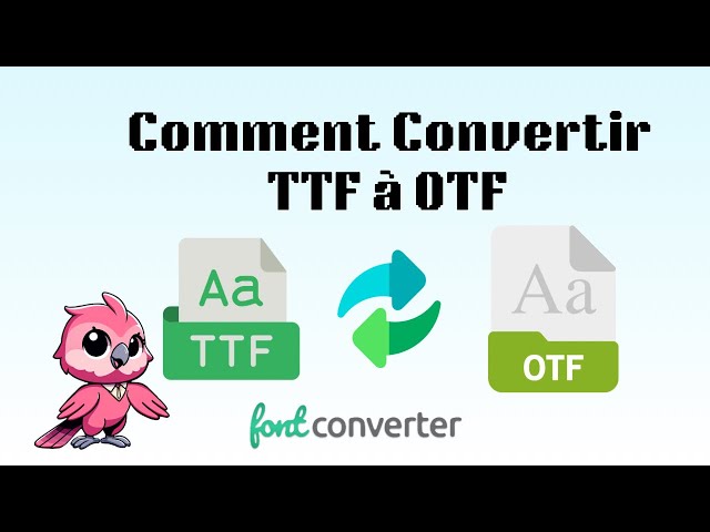 Video thumbnail for Comment Convertir TTF en OTF (Guide Simple)