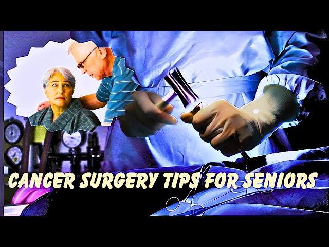 Video thumbnail for Cancer Surgery: A Senior's Guide (by The Geriatric Oncologist)