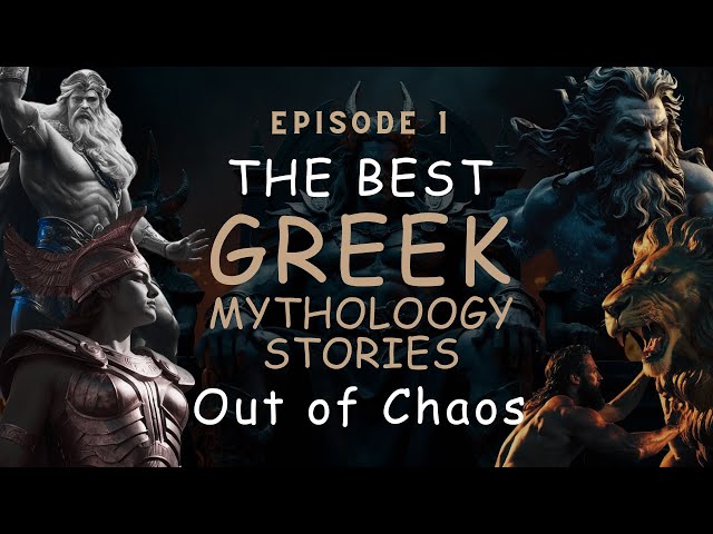 Video thumbnail for The Best Greek Mythology Stories: Out of Chaos (Episode 1)