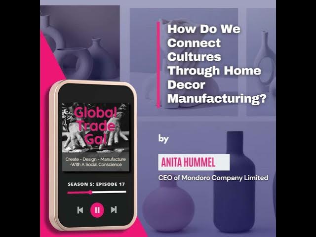 Video thumbnail for How Do We Connect Cultures Through Home Decor Manufacturing?