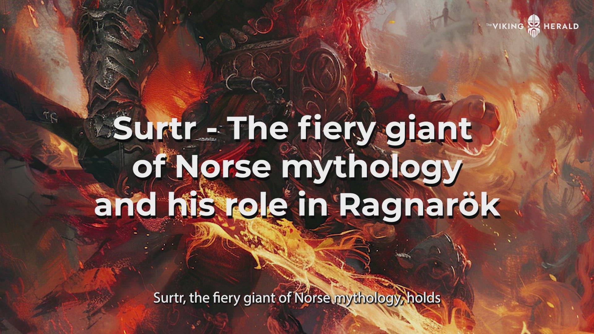 'Video thumbnail for Surtr - The fiery giant of Norse mythology'