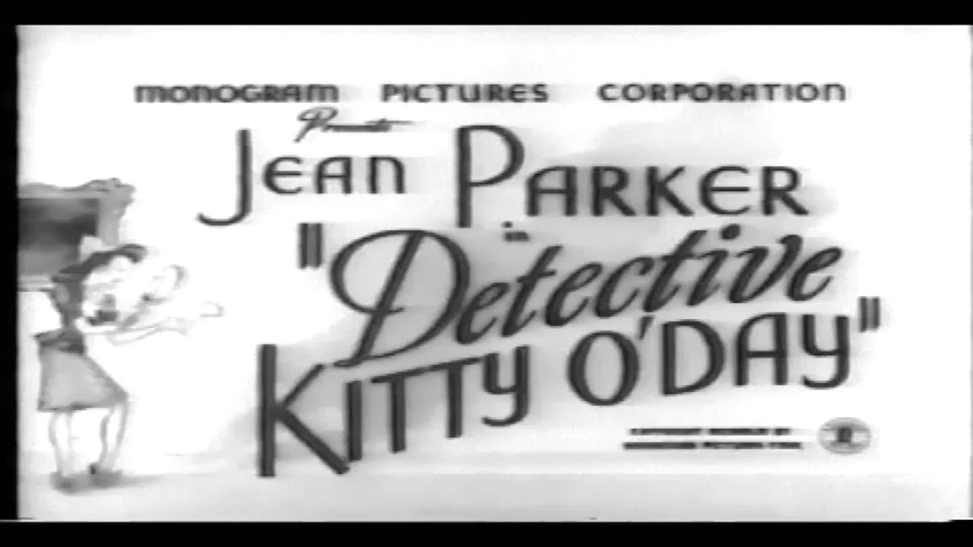 Video thumbnail for Detective Kitty O'Day (1944)