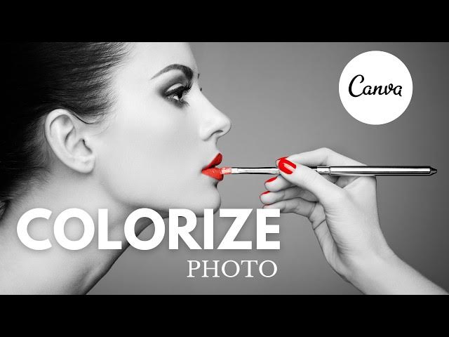 'Video thumbnail for Canva Tutorial: How to Colorize Black and White Photos in Canva'