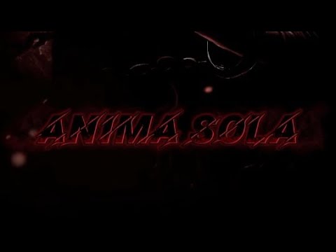 Video thumbnail for Anima Sola