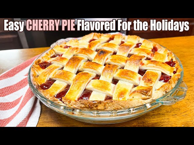 Video thumbnail for Easy Cherry Pie Flavored for the Holidays Using Pie Filling & More