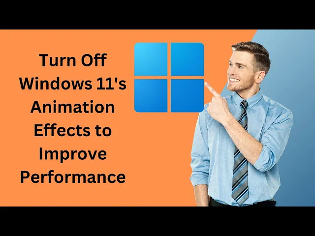 'Video thumbnail for How to Turn Off Windows 11's Animation Effects to Improve Performance | GearUpWindows Tutorial'