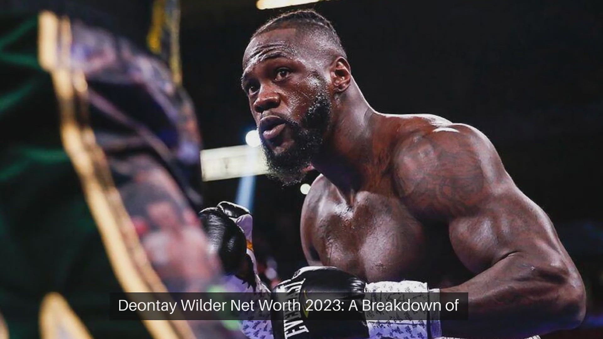 'Video thumbnail for Deontay Wilder Net Worth 2023: A Breakdown of His Earnings'