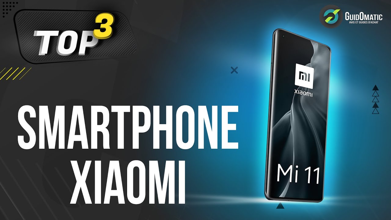 Video thumbnail for ⭐️ MEILLEUR SMARTPHONE XIAOMI (2022) - Comparatif & Guide d'achat