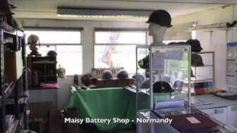 Video thumbnail for Maisy Battery - Normandy Shop - Full of Militaria!