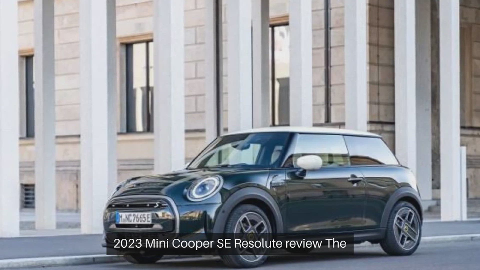'Video thumbnail for 2023 Mini Cooper SE Resolute review'