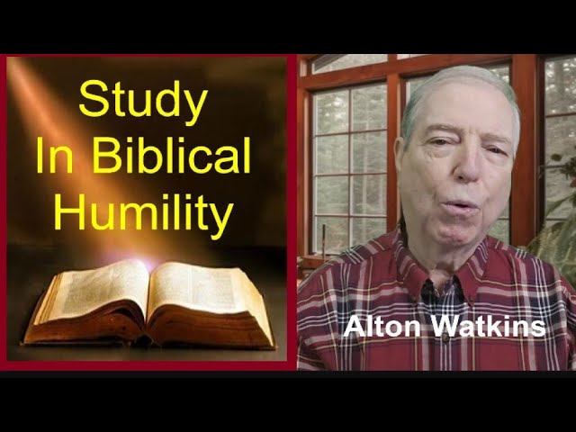 Video thumbnail for Study in Biblical Humility