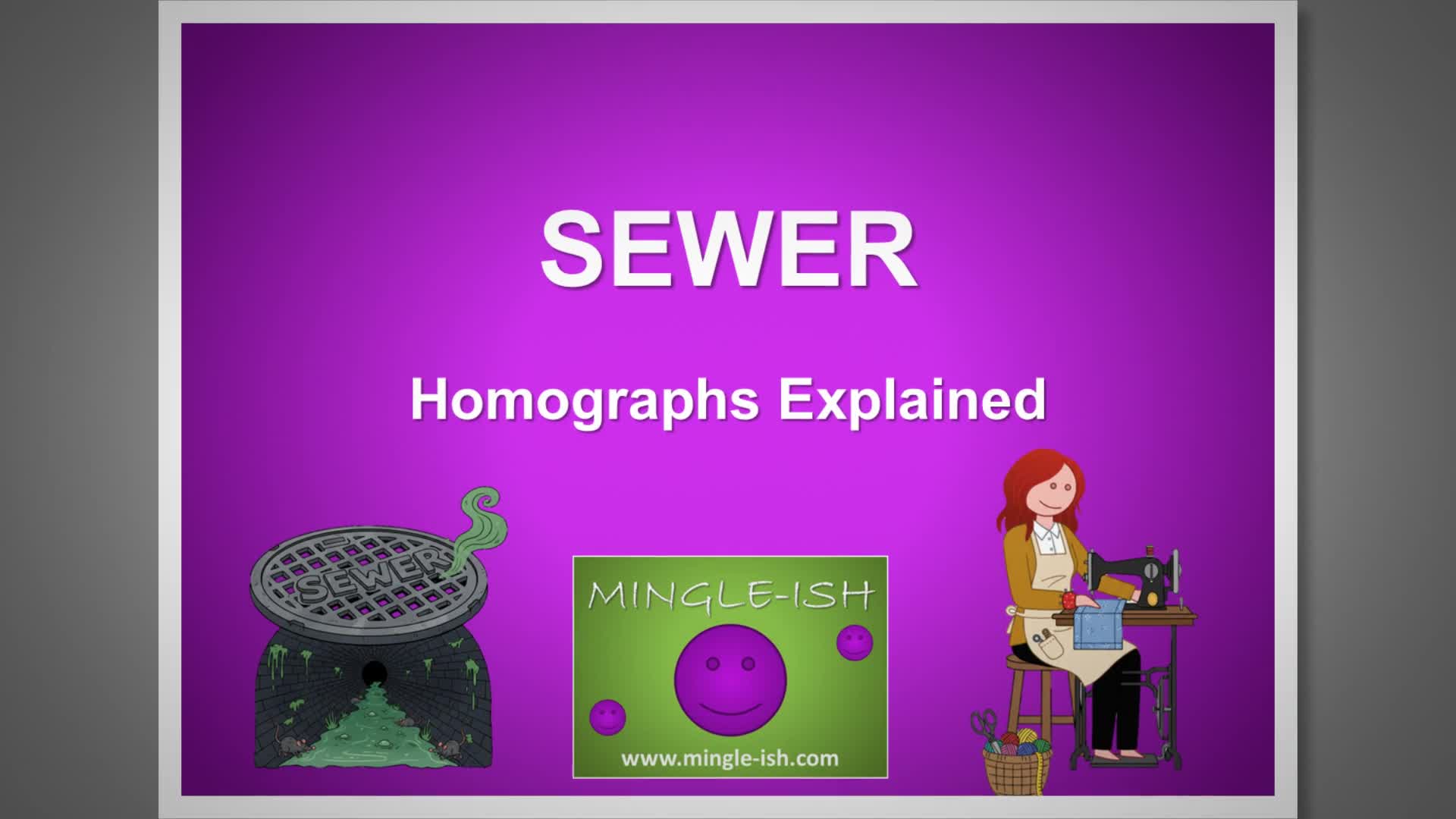 Video thumbnail for Sewer: Homographs Explained