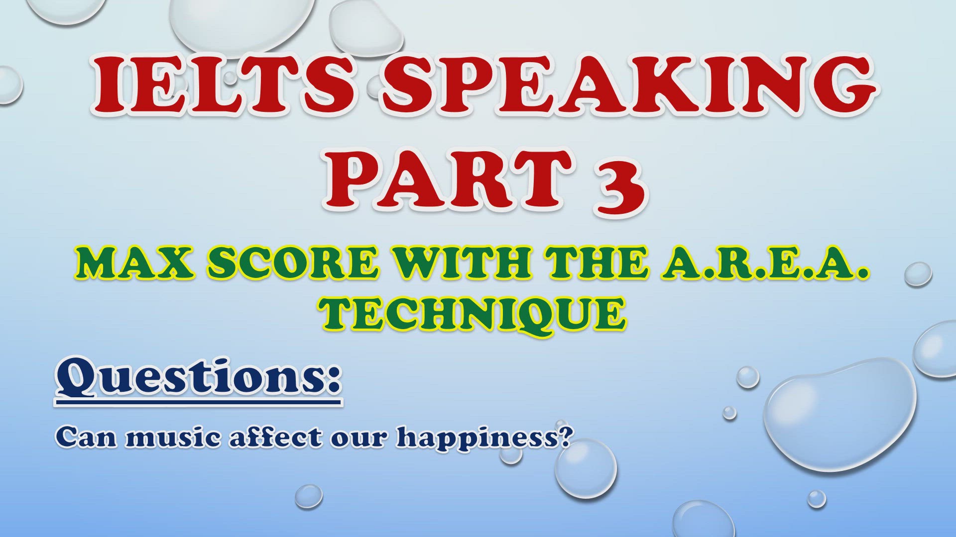 'Video thumbnail for Can music affect our happiness? - IELTS Speaking Part 3'