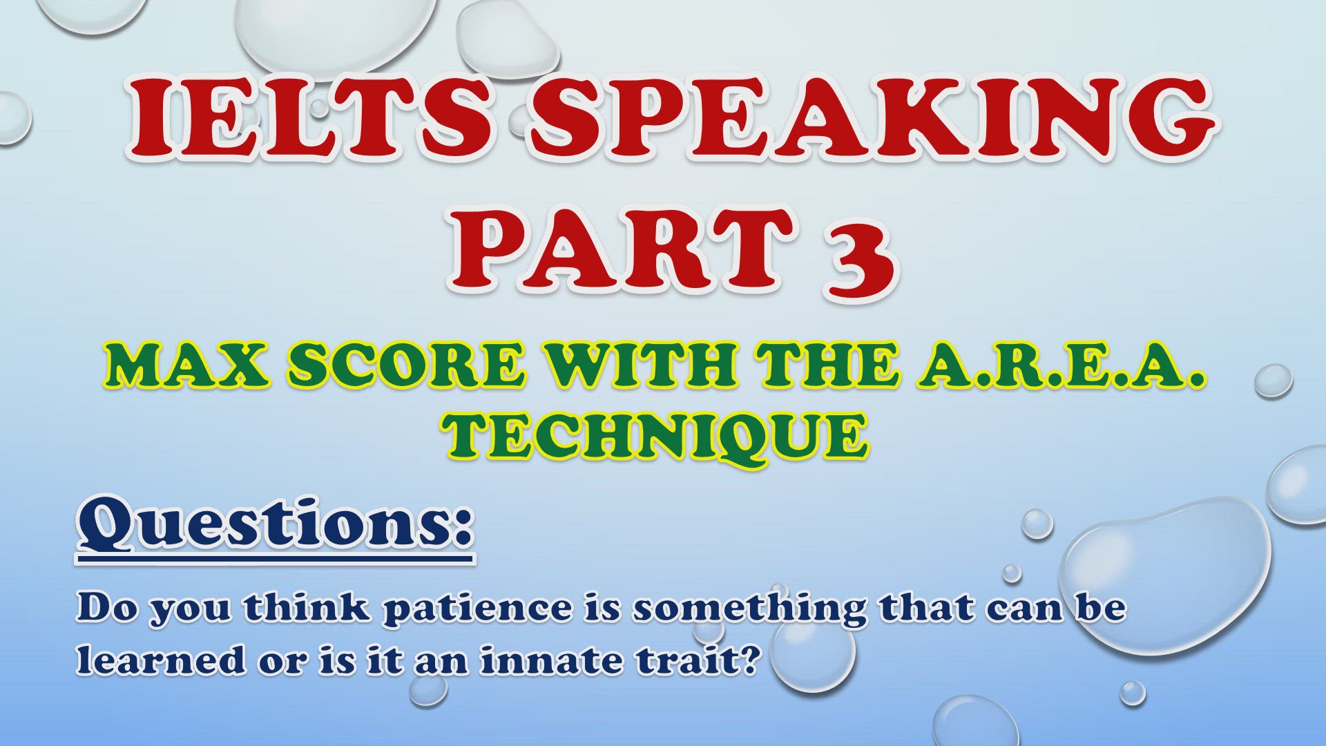 'Video thumbnail for Do you think patience is something that can be learned or is it an innate trait? - IELTS Speaking Part 3'