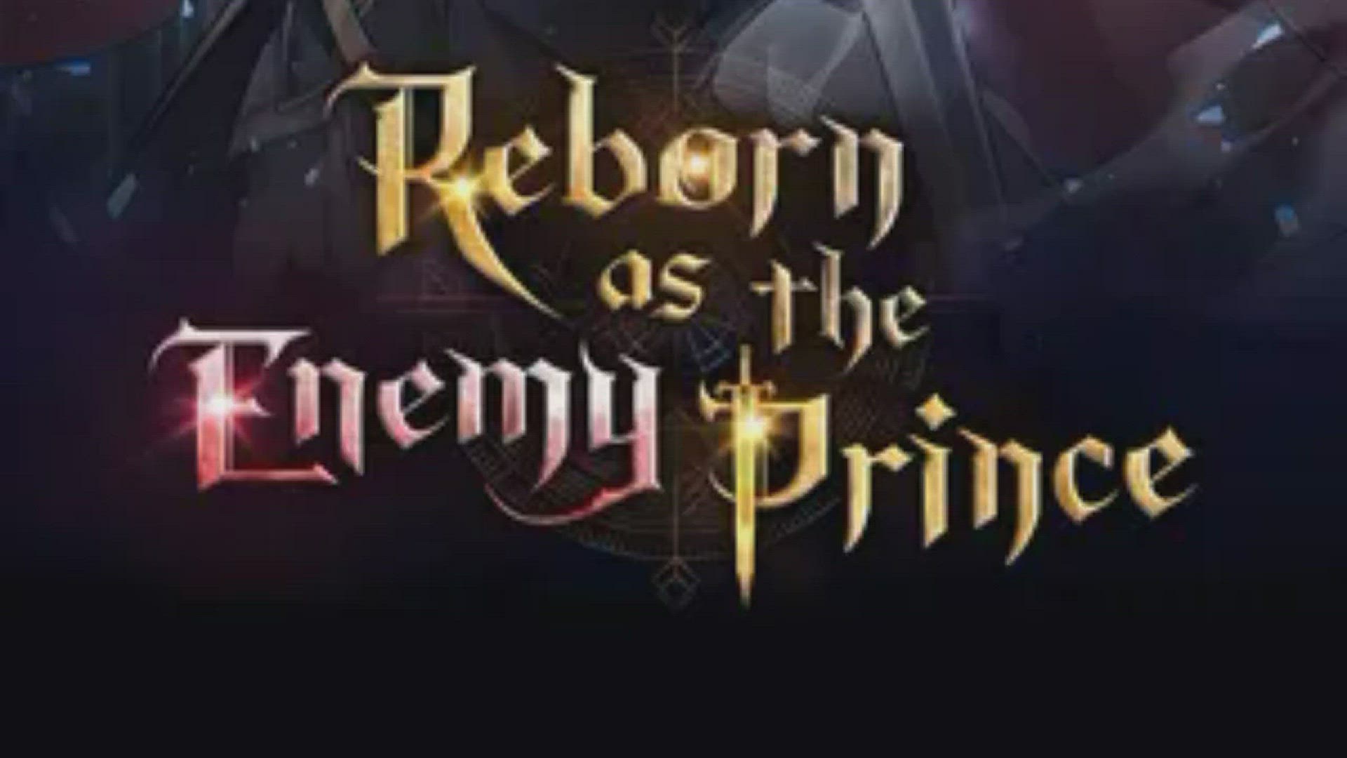 'Video thumbnail for Reborn as the Enemy Prince Chapter: 2'