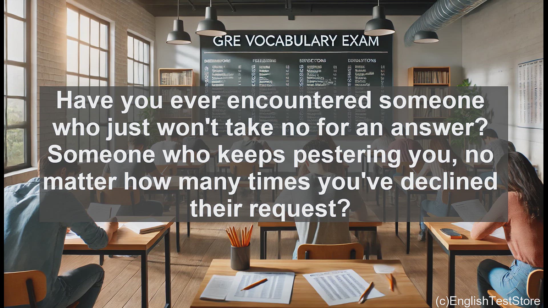 'Video thumbnail for GRE Vocabulary Lesson: Importunate - Mastering the Art of Persistent Annoyance'