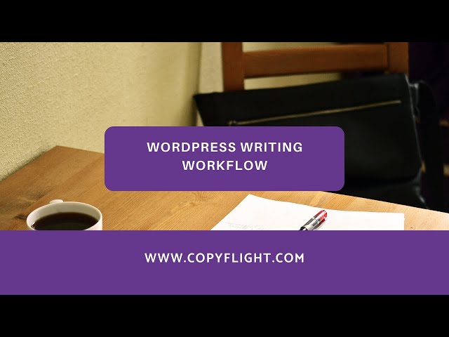 Video thumbnail for My WordPress writing workflow