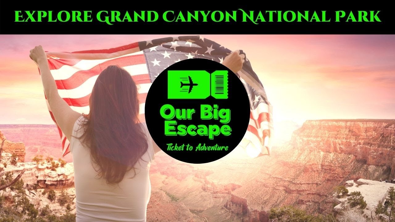 'Video thumbnail for Explore Grand Canyon National Park'