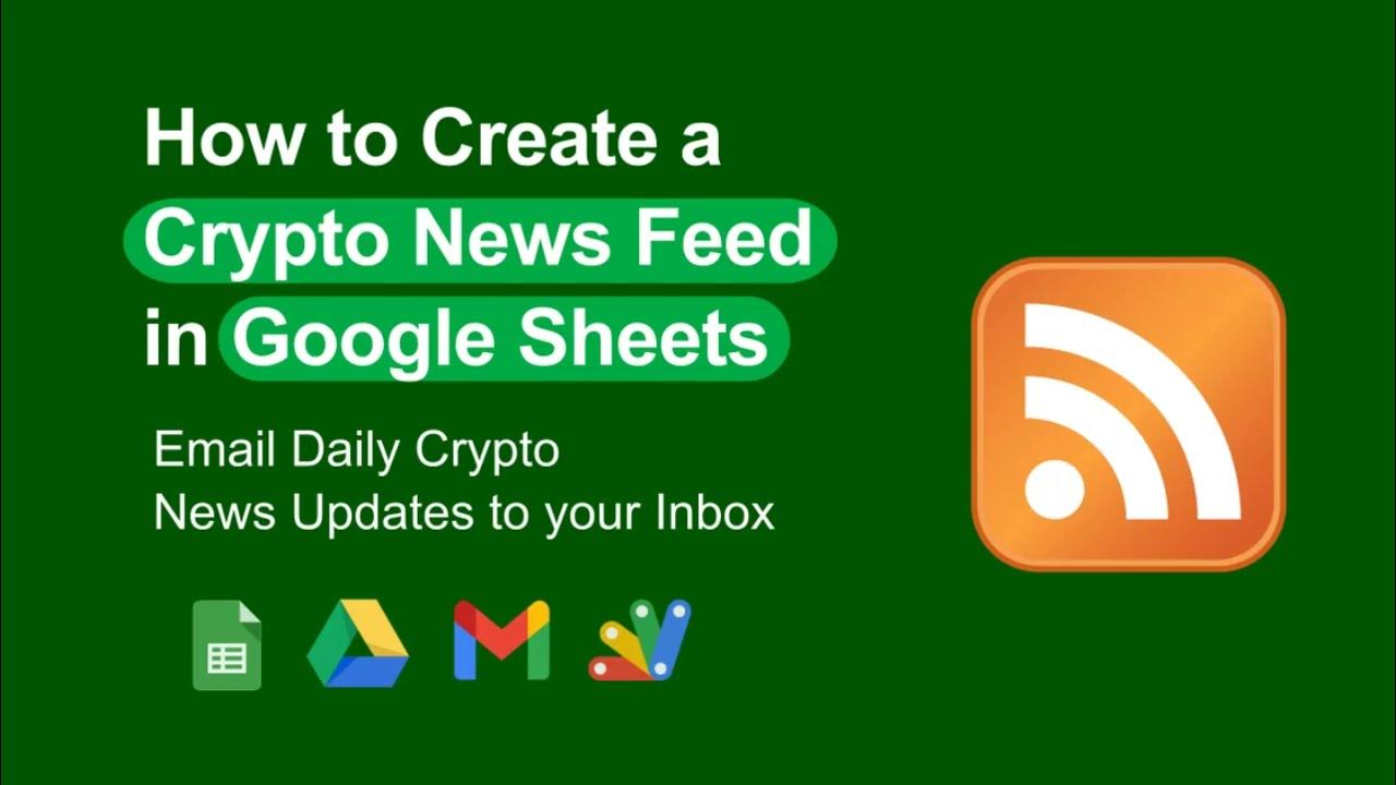 'Video thumbnail for How to Create a Crypto Newsfeed in Google Sheets and send daily Crypto updates to Inbox'
