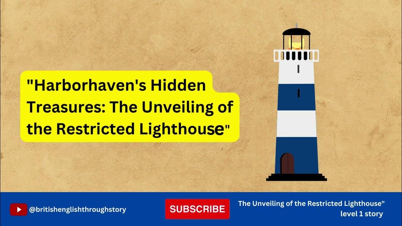 Video thumbnail for Improve your english Listening || the Restricted Lighthouse || english through story || level 1