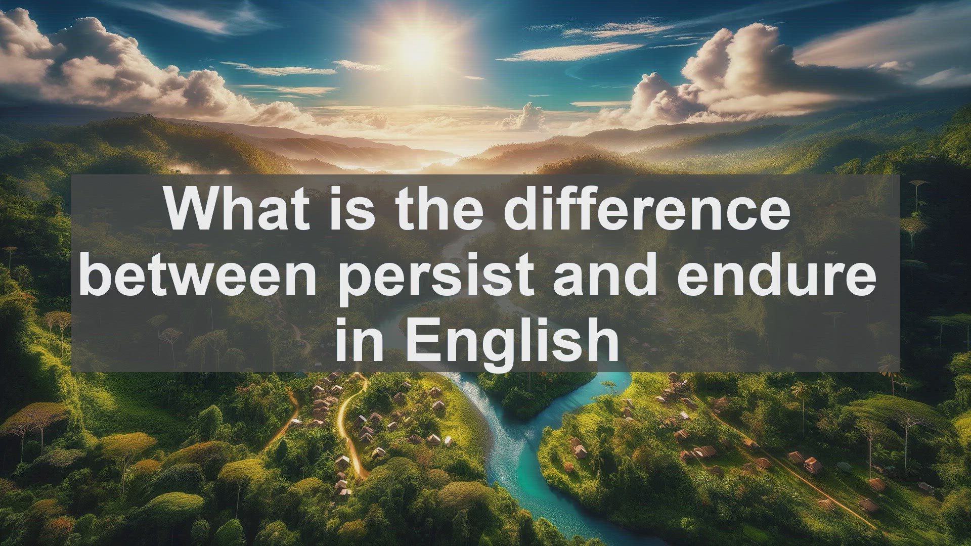 'Video thumbnail for What is the difference between persist and endure in English?'