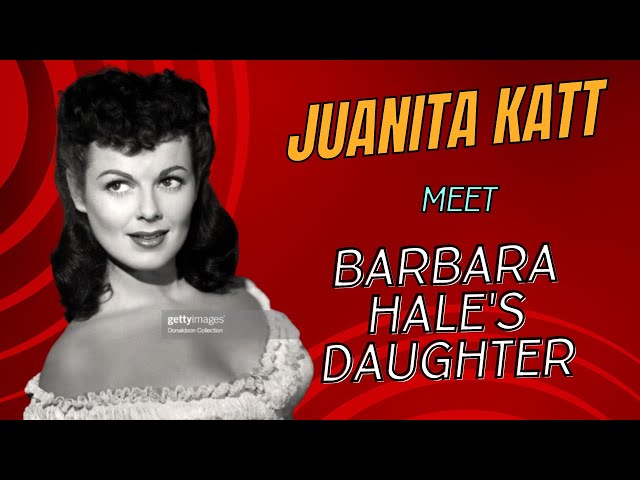'Video thumbnail for Juanita Katt: Meet Barbara Hale's Daughter'