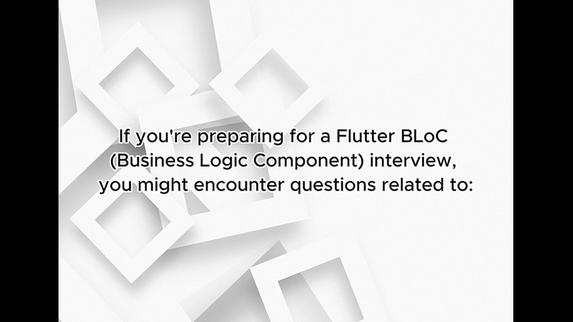 'Video thumbnail for Flutter BLoC Interview Questions: Concepts and Best Practices'