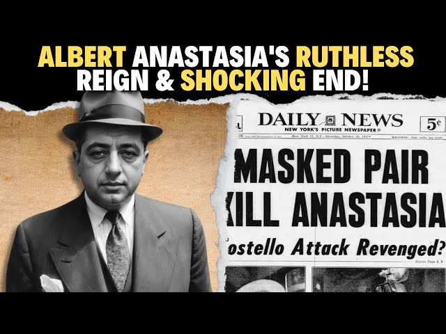 'Video thumbnail for Albert Anastasia: The Mafia Grim Reaper Exposed!'