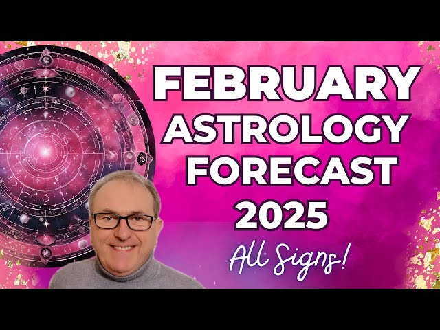 'Video thumbnail for February 2025 Astrology: Horoscope Forecast for ALL 12 SIGNS!'