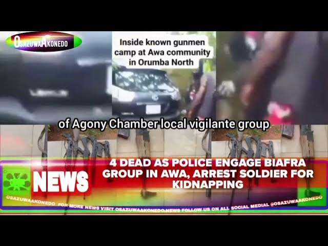 Video thumbnail for 4 Dead As Police Engage Biafra Group In Awa, Arrest Soldier For Kidnapping