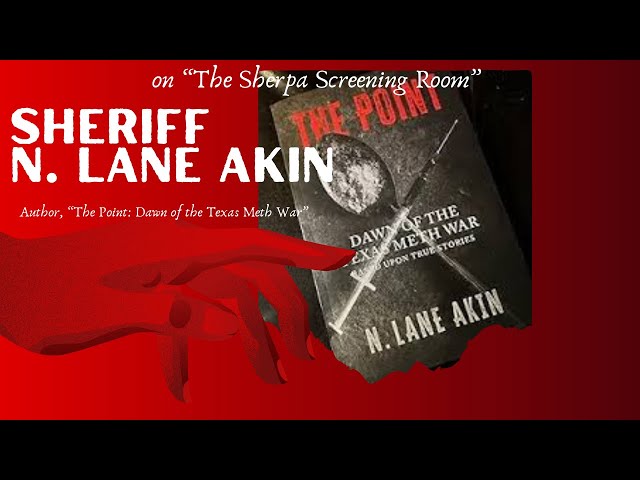 Video thumbnail for The Sherpa Screening Room: Sheriff N. Lane Akin (