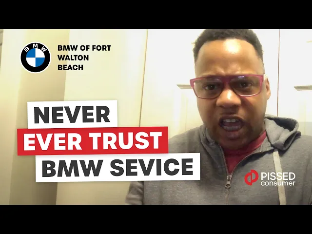 'Video thumbnail for NEVER EVER TRUST - BMW Reviews | PissedConsumer'