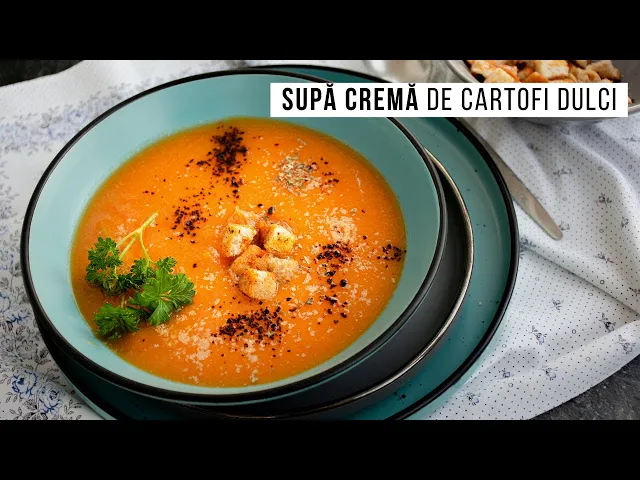'Video thumbnail for Supă cremă de cartofi dulci, catifelată și delicioasă | Bucate Aromate'