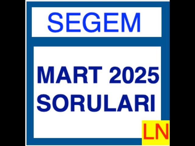 'Video thumbnail for Segem 2025 Mart Sınav Soruları, cevapları ve açıklamaları'