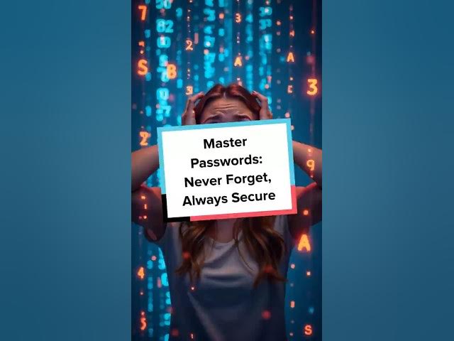 Video thumbnail for Master Passwords: Never Forget, Always Secure