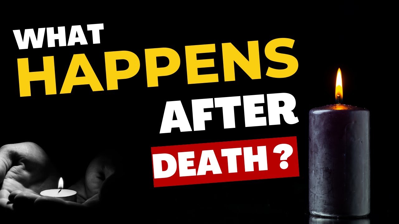 Video thumbnail for What Happens After Death - You Should Know About That.