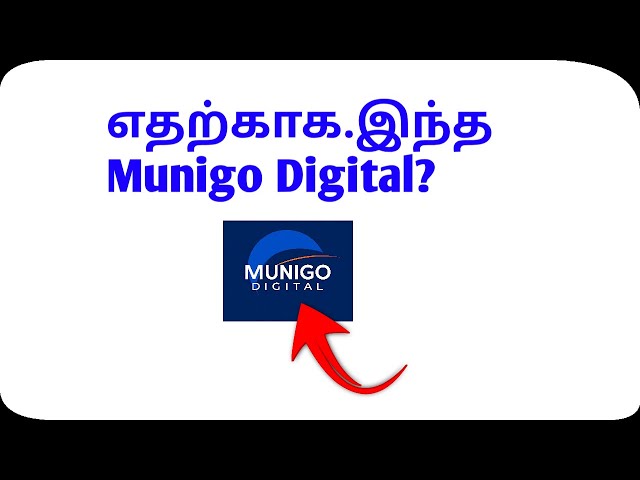 Video thumbnail for Why Munigo Digital | Digital Marketing |Earn Money Online | Business | Tamil | Munigo Digital