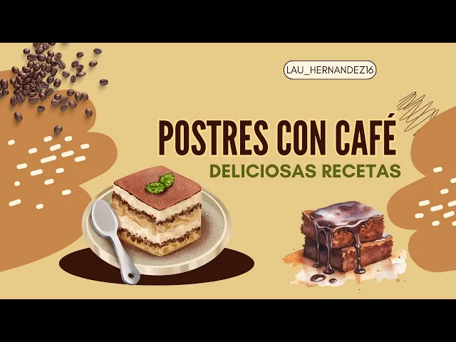 'Video thumbnail for Deliciosas Recetas de Postres con Café: Tres Opciones Irresistibles - LAURA'