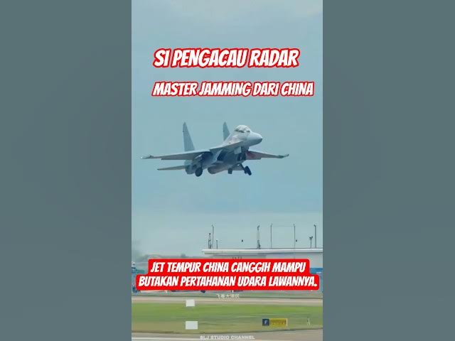 Video thumbnail for JET PENGACAU RADAR, MASTER JAMMING DARI CHINA #electronicwarfare #j16d #su27 #china #russia