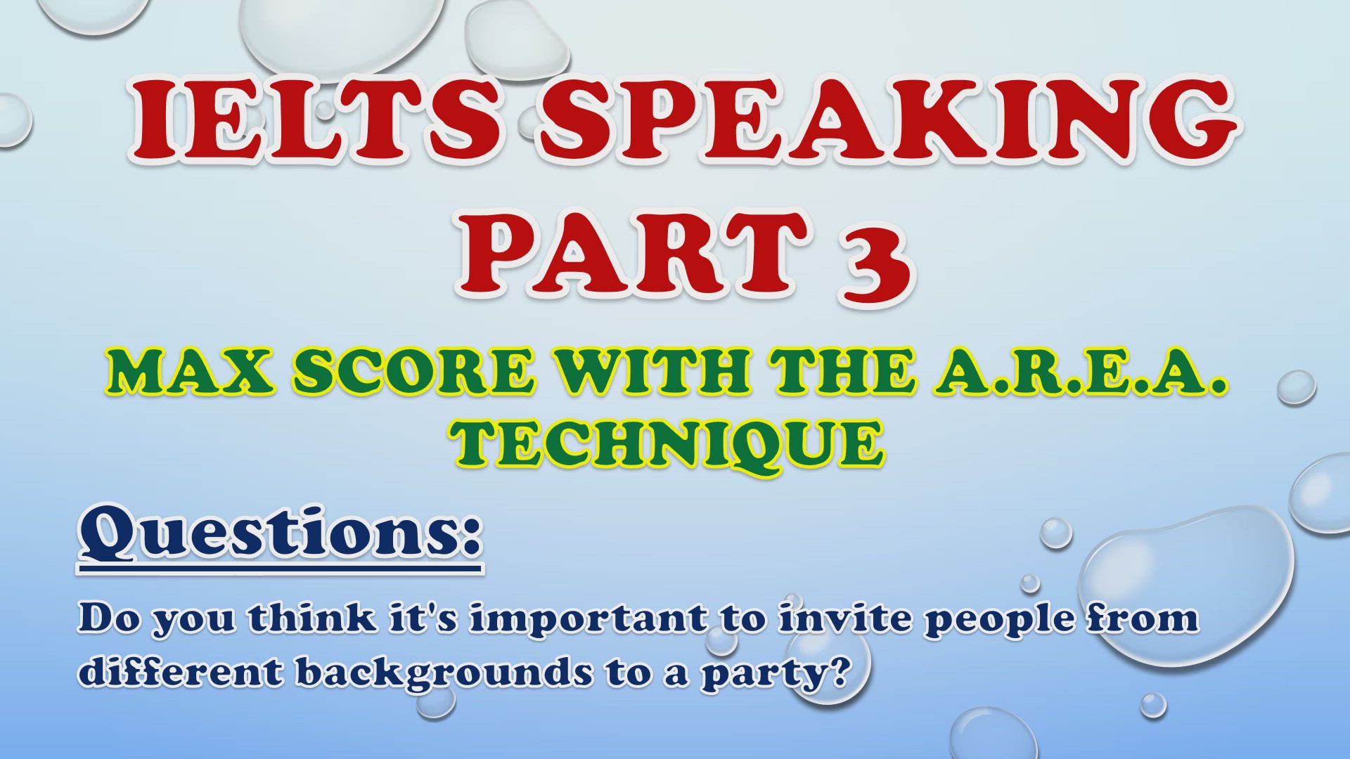 'Video thumbnail for Do you think it's important to invite people from different backgrounds to a party? - IELTS Speaking Part 3'
