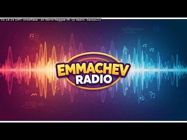 'Video thumbnail for 227: Emmachev Radio - A Station You'll Never Regret'