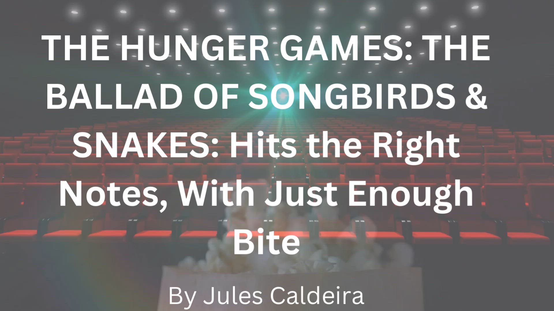 'Video thumbnail for THE HUNGER GAMES: THE BALLAD OF SONGBIRDS & SNAKES: '