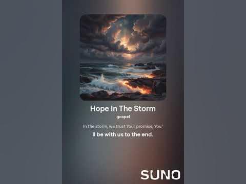 'Video thumbnail for Hope In The Storm V2'