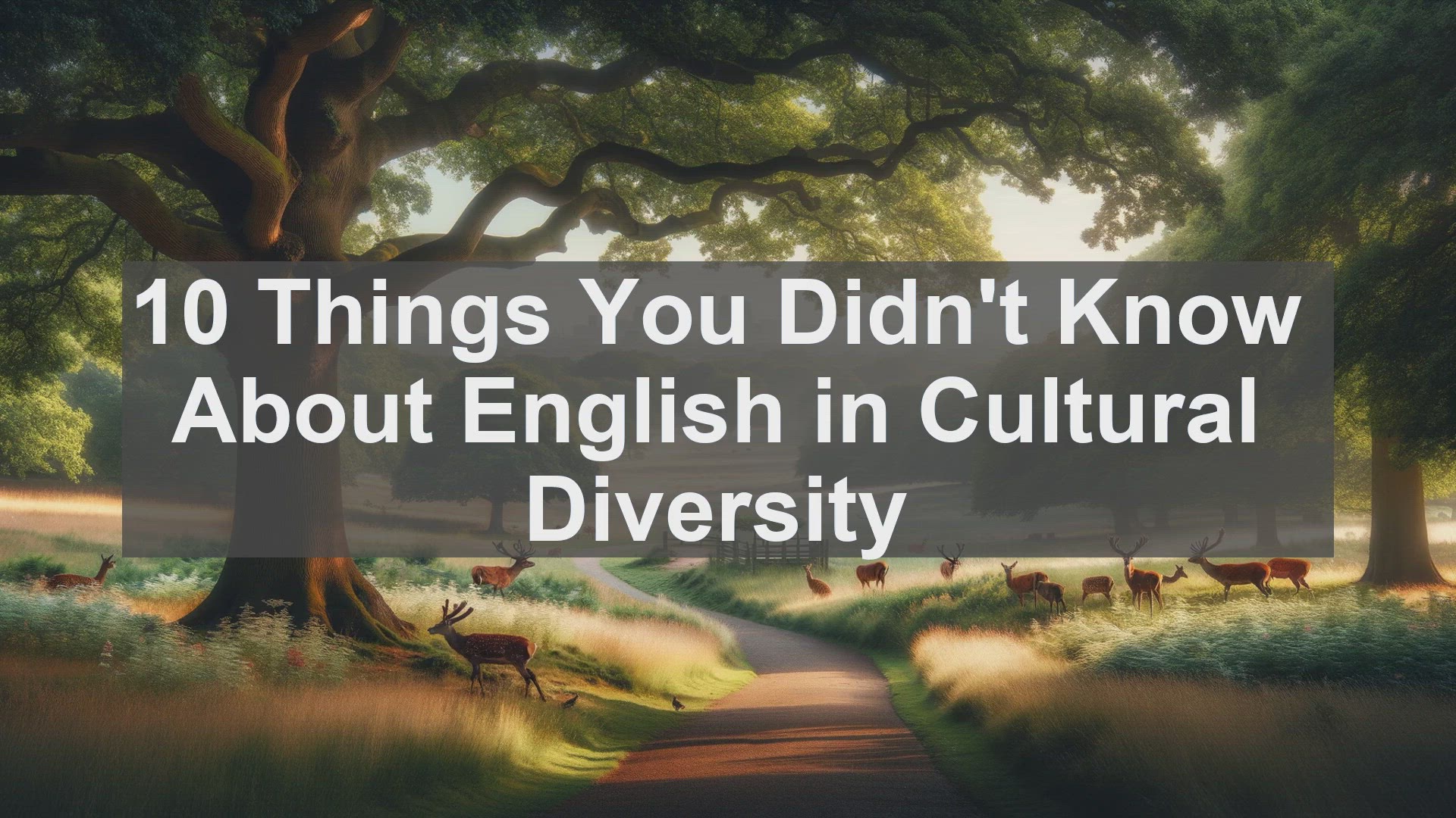 'Video thumbnail for 10 Things You Didn't Know About English in Cultural Diversity '
